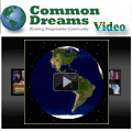 Common Dreams Video - Click to View